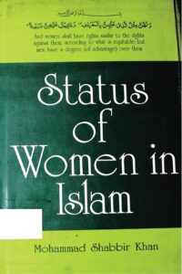 Status of Women in Islam By Mohammad Shabbir Khan
