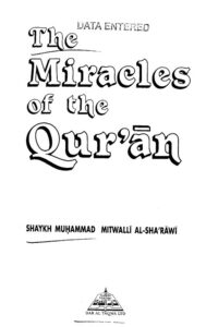 The Miracles of the Quran By Shaykh Muhammad Mitwalli Al Sharawi